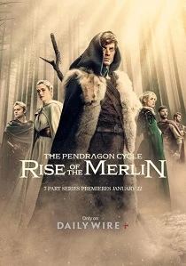 Цикл Пендрагона: Восхождение Мерлина (2026)